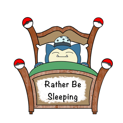 Cartoon character in bed with 'Rather Be Sleeping' sign